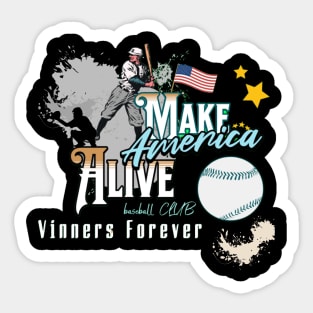 Make America Alive Sticker